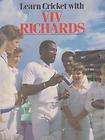 Learn Cricket with Viv Richards 1st ed 1985 SC Sports