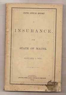 FIFTH ANNUAL REPORT OF INSURANCE OF STATE OF MAINE 1873  