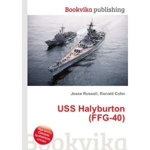  USS Halyburton (FFG 40) Ronald Cohn Jesse Russell Books
