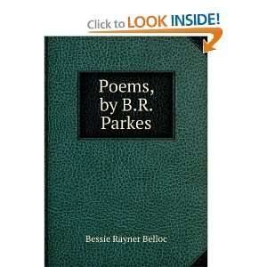  Poems, by B.R. Parkes Bessie Rayner Belloc Books