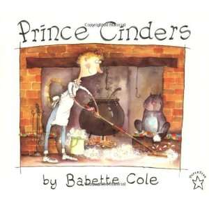 Prince Cinders [Paperback] Babette Cole Books