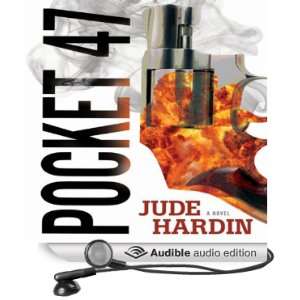    Pocket 47 (Audible Audio Edition) Jude Hardin, Charles Bice Books