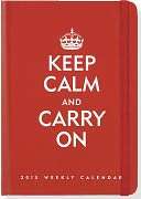 2013 Weekly Pocket 5x7 Keep Calm & Carry On Bound Engagement Calendar