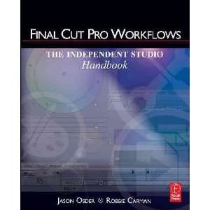  Final Cut Pro Workflows Jason/ Carman, Robbie Osder