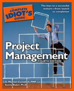   to Project Management by G. Michael Campbell, Alpha Books  Paperback