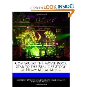  Comparing the Movie Rock Star to the Real Life Story of 