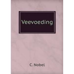  Veevoeding C. Nobel Books