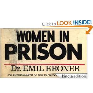  Women in Prison eBook Dr. Emil Kroner Kindle Store