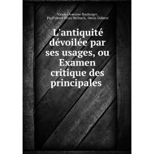   Henri Thiry Holbach, Denis Diderot Nicolas Antoine Boulanger: Books