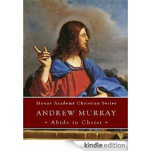  Abide In Christ eBook Andrew Murray Kindle Store