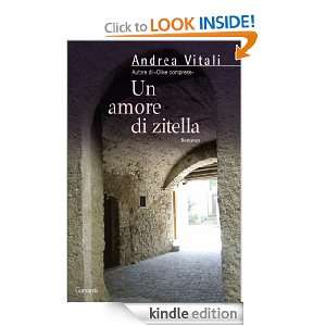 Un amore di zitella (Narratori moderni) (Italian Edition): Andrea 