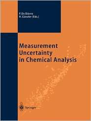 Measurement Uncertainty in Chemical Analysis, (3642078842), Paul De Bi 