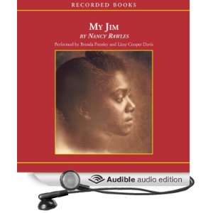   My Jim (Audible Audio Edition) Nancy Rawles, Brenda Pressley Books