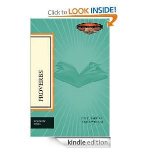 Proverbs: The Pursuit of Gods Wisdom (Back to the Bible Study Guides 