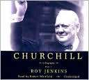 Churchill: A Biography: Part 1 Roy Jenkins