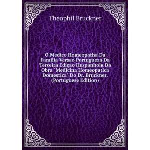    Do Dr. Bruckner. (Portuguese Edition) Theophil Bruckner Books