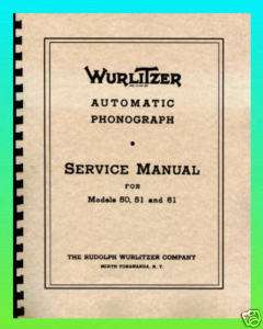 Wurlitzer 50, 51 & 61 Service & Parts Manual  