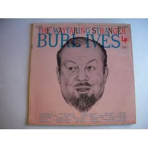  The Wayfaring Stranger: Burl Ives: Books