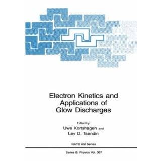 Electron Kinetics and Applications of Glow Discharges (Nato Science 