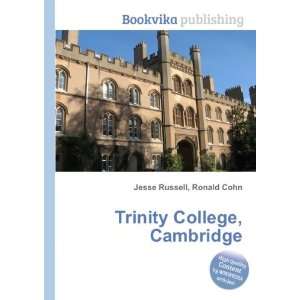  Trinity College, Cambridge Ronald Cohn Jesse Russell 