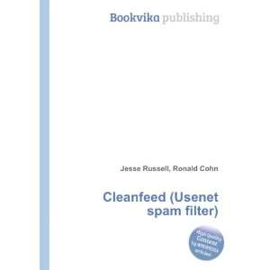  Cleanfeed (Usenet spam filter) Ronald Cohn Jesse Russell 