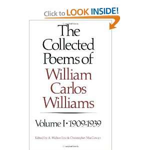   , Vol. 1: 1909 1939 [Paperback]: William Carlos Williams: Books