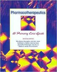 Pharmacotherapeutics A Primary Care Guide, (0130497622), Ellis Quinn 