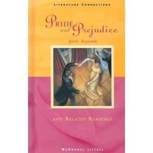  Pride and Prejudice: And Related Readings (Literature 