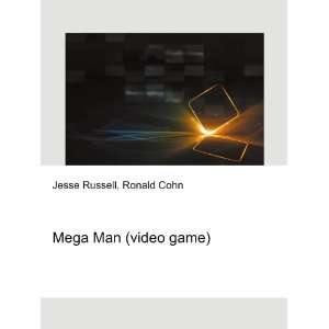  Mega Man (video game) Ronald Cohn Jesse Russell Books
