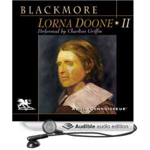 : Lorna Doone, Volume 2 (Audible Audio Edition): Richard D. Blackmore 
