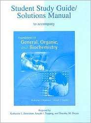 Student Solutions Manual to accompany Foundations of General Organic 