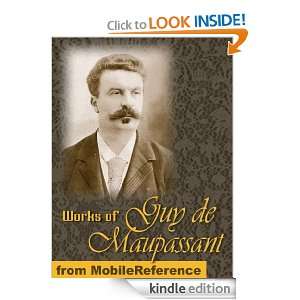 Works of Guy de Maupassant. Strong as Death, Pierre and Jean, Une Vie 