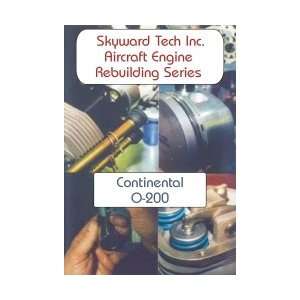Skyward Tech Inc. Aircraft Engine Rebuilding Series Continental O 200 
