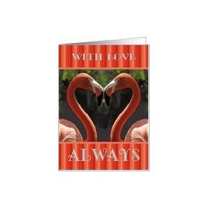  Affection   With Love, Flamingo Love Card Health 