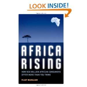 Africa Rising How 900 Million African Consumers Offer More Than You 