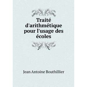   ©tique pour lusage des Ã©coles: Jean Antoine Bouthillier: Books