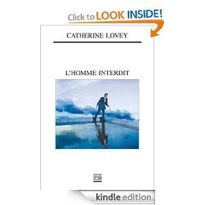 Homme interdit (French Edition) Catherine LOVEY  Kindle 