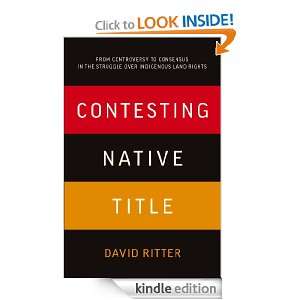 Contesting Native Title David Ritter  Kindle Store