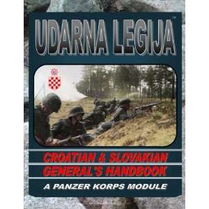  Panzer Korps: Udarna Legija   Croatian & Slovakian General 