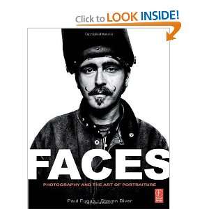  FACES Photography and the Art of Portraiture [Paperback 