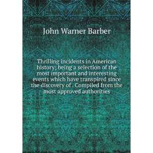   Compiled from the most approved authorities John Warner Barber Books