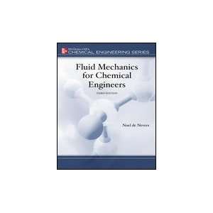  Fluid Mechanics for Chemical Engineers 