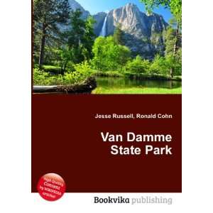  Van Damme State Park Ronald Cohn Jesse Russell Books