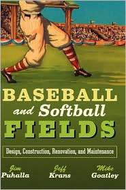 Baseball and Softball Fields Design, Construction, Renovation, and 