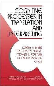 Cognitive Processes In Translation And Interpreting, Vol. 3 