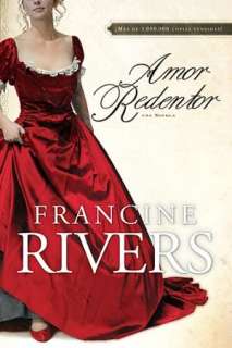   Love) by Francine Rivers, Tyndale House Publishers  Paperback