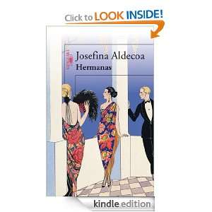 Hermanas (Alfaguara Hispanica) (Spanish Edition): Aldecoa Josefina 