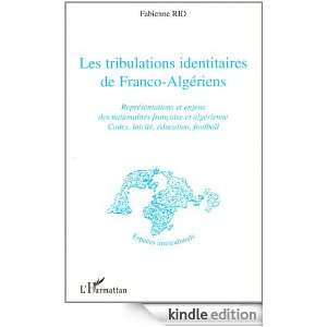Représentations et enjeux des nationalités française et algérienne 