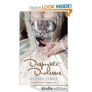 Desperate Duchesses: Eloisa James:  Kindle Store