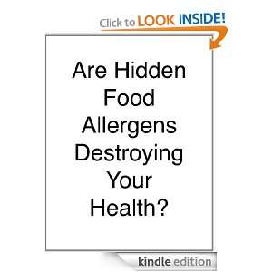 Are Food Allergies Destroying Your Health? STEVE NENNIINGER  